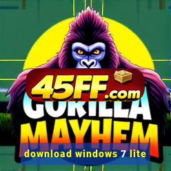 download windows 7 lite